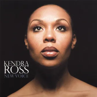 New Voice by Kendra Ross