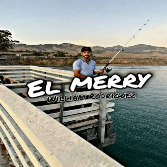 El Merry (Live) by William Rodriguez