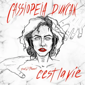 C'est la Vie by Cassiopeia Duncan