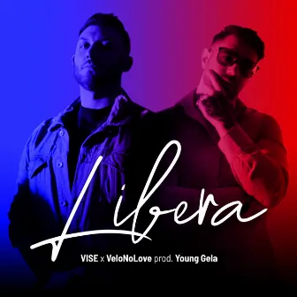 Libera by VeloNoLove