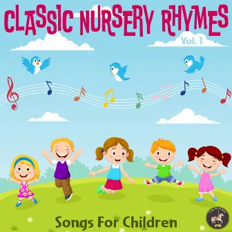 Classic Nursery Rhymes, Vol. 1 by Songs For Children