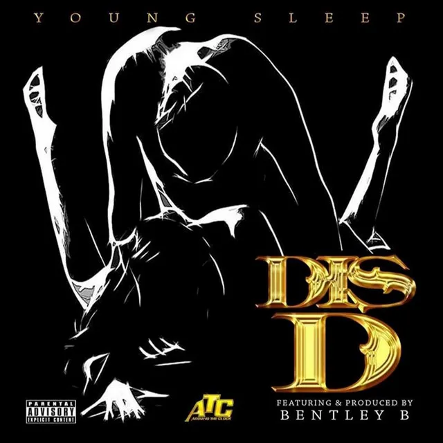 Dis D (feat. Bentley B)