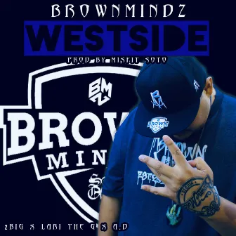 WestSide by BrownMindz