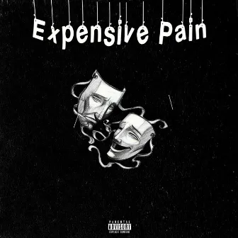 Expensive Pain by Hxsso