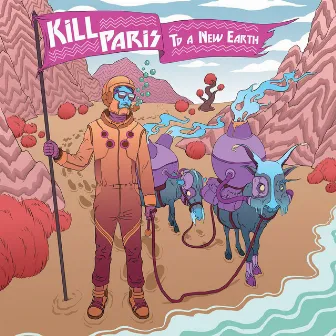 To A New Earth EP by Kill Paris