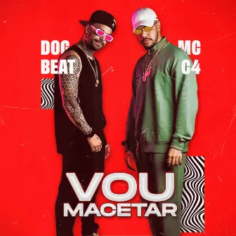 Vou Macetar by DogBeat