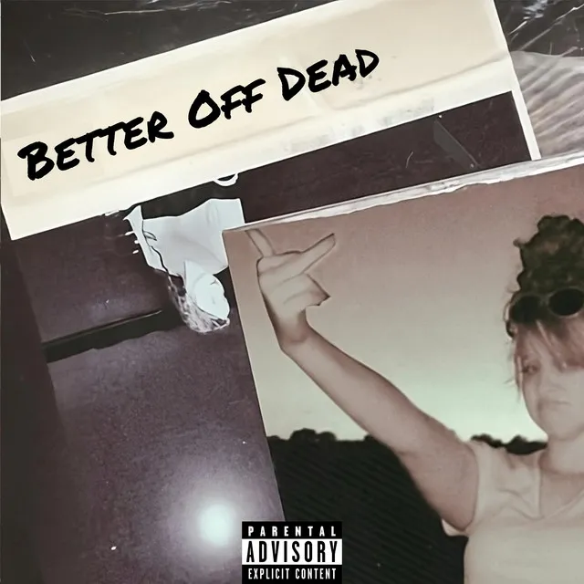 Better Off Dead