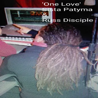 'One Love' by Sista Patyma