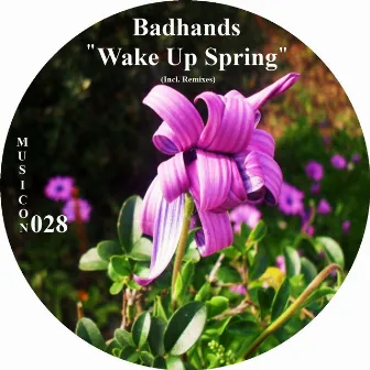 Wake Up Spring by Badhands