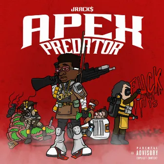 Apex Predator (Deluxe) by J. Rack$