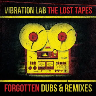 The Lost Tapes by Vibration Lab