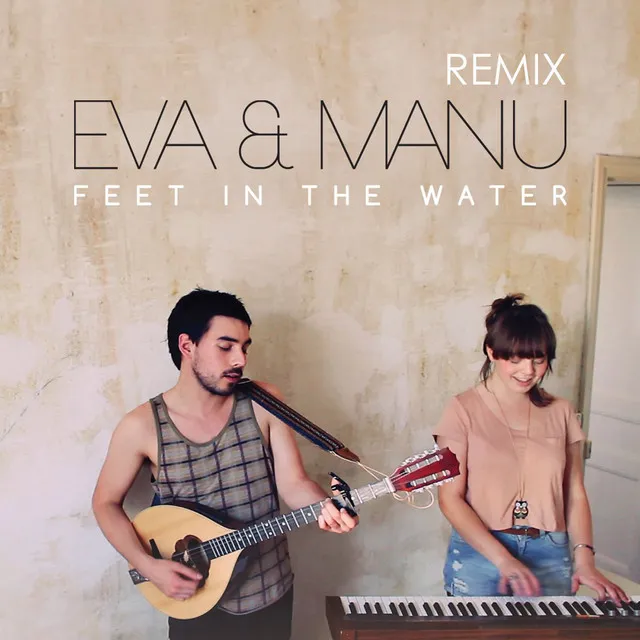 Feet in the Water - Remix