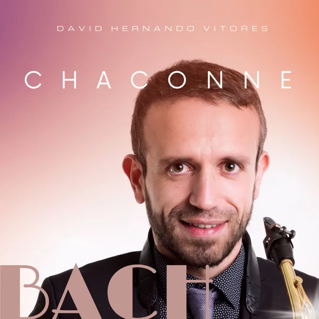 Violin Partita No.2 in D Minor, BWV 1004: V. Chaconne - Saxophone Arrangement