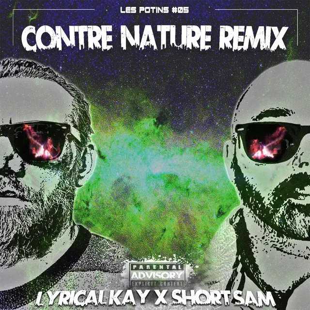 Contre nature (Remix) [Les potins #5]