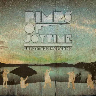 Jukestone Paradise by Pimps of Joytime