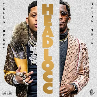 Headlocc (feat. Young Thug) by Yella Beezy