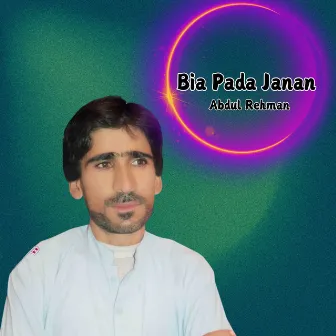 Bia Pada Janan by Abdul Rehman