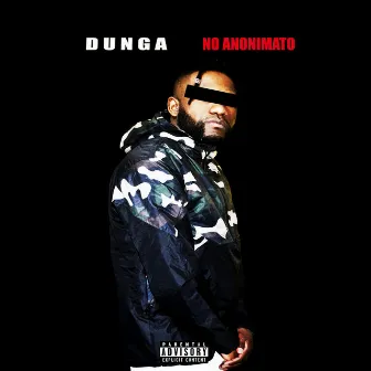 No Anonimato by D U N G A