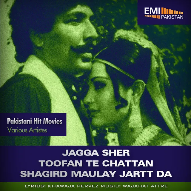 Shagird Maulay Jatt Da-Jagga Sher-Toofan Te Chattan