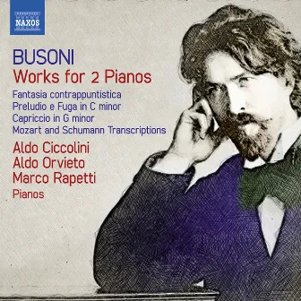 Busoni: Works for 2 Pianos by Aldo Orvieto