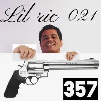 357 by Lil Ric 021