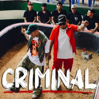 Criminal by Corona