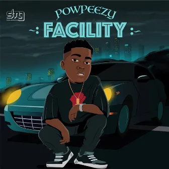 Facility by Powpeezy