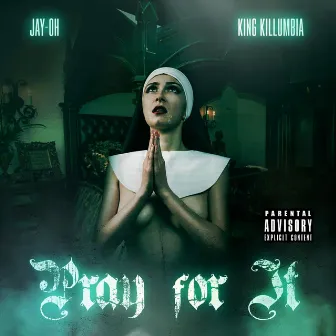 Pray for It by Jay-Oh