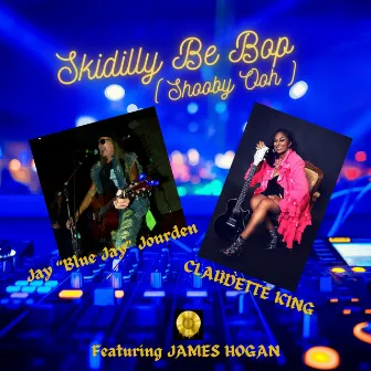 Skidilly Be Bop (Shooby Ooh) by Jay Blue Jay Jourden