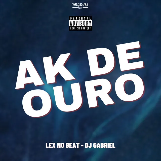 Ak de Ouro (feat. Mc Neguinho do ITR)