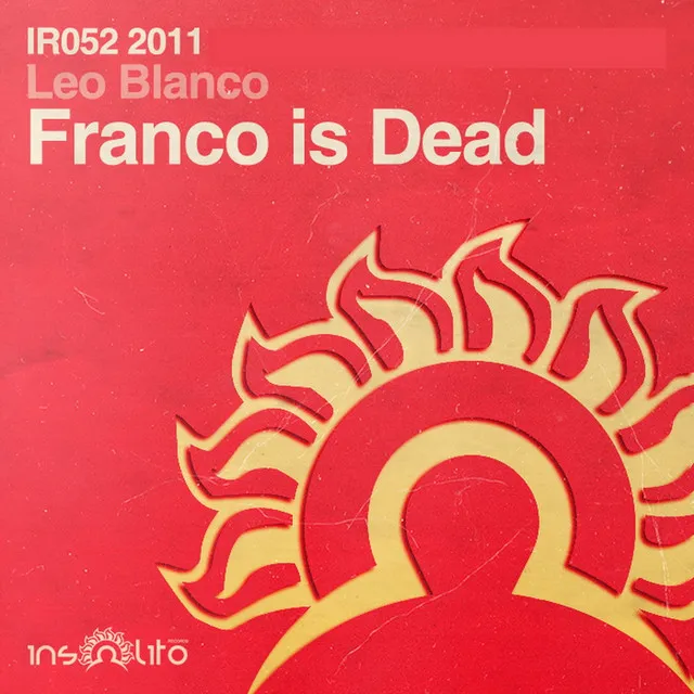 Franco Is Dead