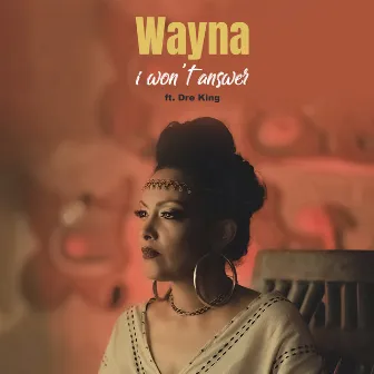 I Won't Answer by Wayna