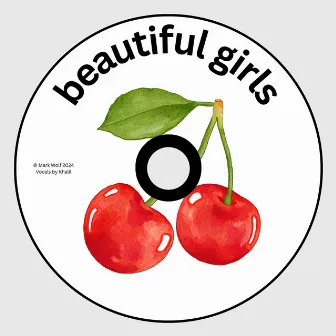 Beautiful Girls by Mark Wolf