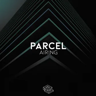 Airing by PARCEL