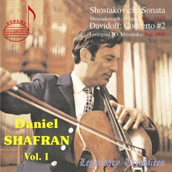 Daniel Shafran, Vol. 1: Shostakovich & Davidov by Daniil Shafran