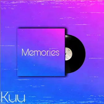 Memories by Kuu