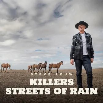 Killers / Streets of Rain by Steve Louw