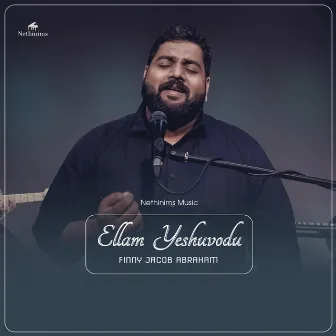 Ellam Yeshuvodu by Nethinims Music