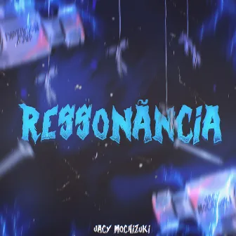 Ressonância by Jacy Mochizuki