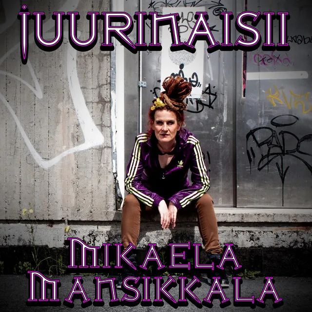 Juurinaisii