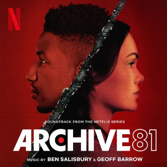 Archive 81 (Soundtrack From The Netflix Series) by Geoff Barrow