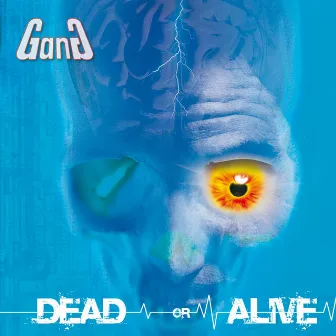 Dead Or Alive by Gang