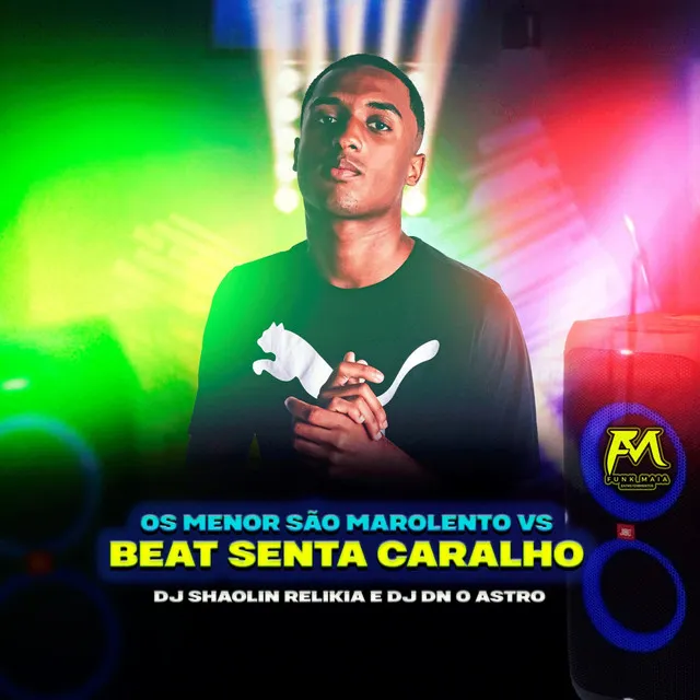 Os Menor São Marolento Vs Beat Senta Senta Caralho