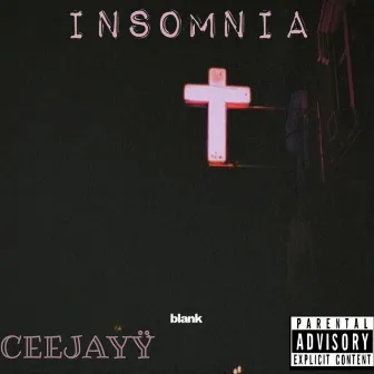 Insomnia by CEEJAYŸ