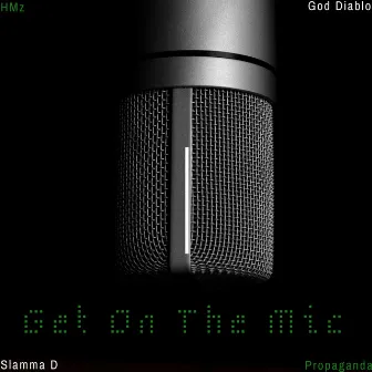 Get on the Mic by HMz