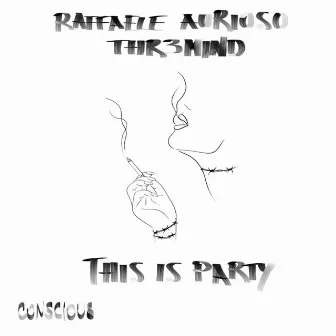 This Is Party by Raffaele Aurioso