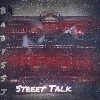 Street Talk by Baby Superstar Jay