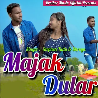 Majak Dular by Shreya hansda