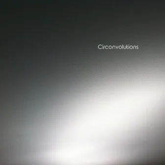 Circonvolutions (EP) by Swann