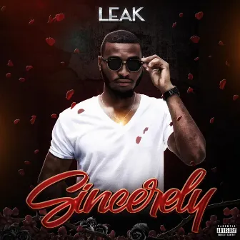 Sincerely by Leak